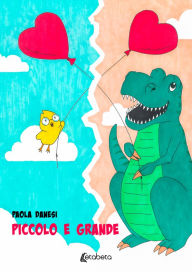 Title: Piccolo e Grande, Author: Paola Danesi
