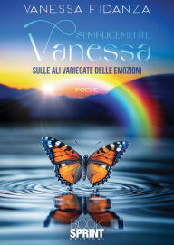 Title: Semplicemente Vanessa, Author: Vanessa Fidanza