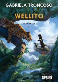 Title: Wellito, Author: Gabriela Troncoso