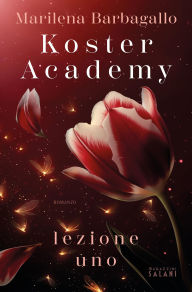 Title: Koster Academy. Lezione uno, Author: Marilena Barbagallo