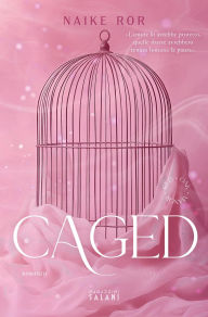 Title: Caged. Red Oak Manor Collection, Author: Naike Ror