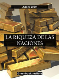 Title: La riqueza de las naciones, Author: Adam Smith