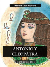 Title: Antonio y Cleopatra, Author: William Shakespeare