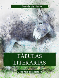 Title: Fábulas literarias, Author: Tomas De Iriarte