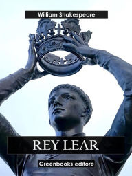 Title: Rey Lear, Author: William Shakespeare
