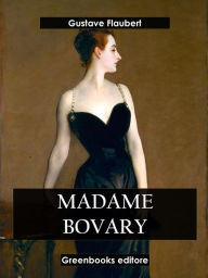 Title: Madame Bovary, Author: Gustave Flaubert