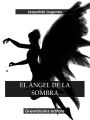 El ángel de la sombra