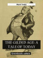 The Gilded Age: A Tale of Today