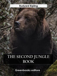Title: The Second Jungle, Author: Rudyard Kipling