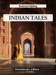 Title: Indian tales, Author: Rudyard Kipling