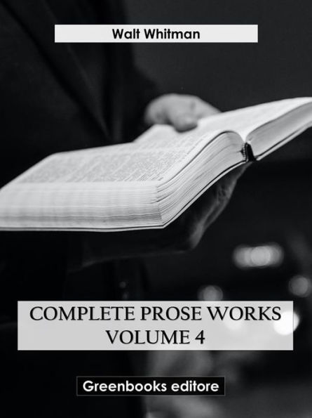 Complete Prose Works - Volume 4