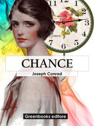 Title: Chance, Author: Joseph Conrad