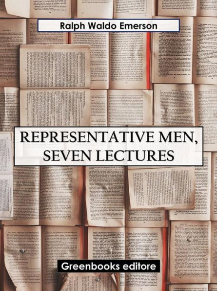 Representative Men, Seven Lectures