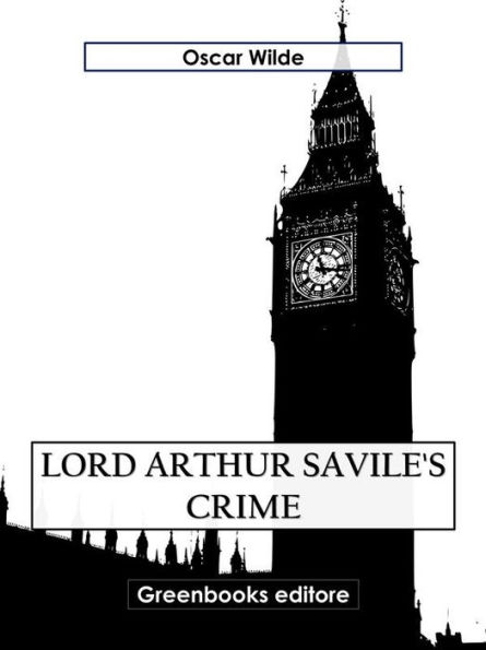 Lord Arthur Savile's Crime