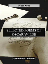 Title: Selected Poems Of Oscar Wilde, Author: Oscar Wilde