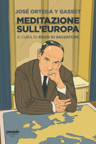 Title: Meditazione sull'Europa, Author: Jos Ortega y Gasset