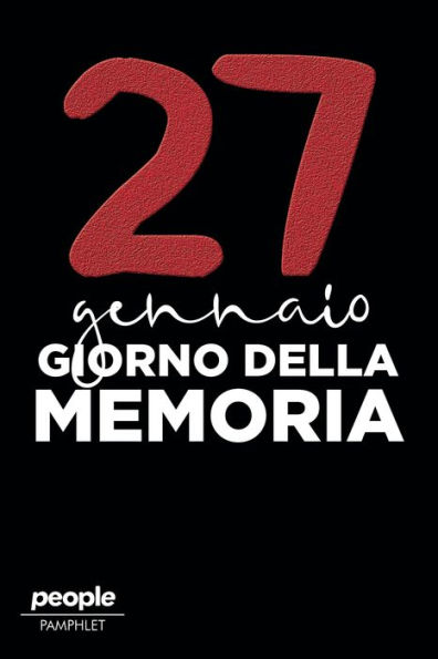 27 gennaio: Giorno della Memoria