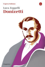 Title: Donizetti, Author: Luca Zoppelli