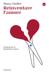 Title: Reinventare l'amore, Author: Mona Chollet