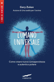 Title: L'umano universale, Author: Gary Zukav
