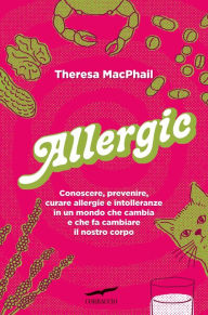Title: Allergic, Author: Theresa MacPhail