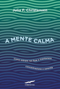 Title: A mente calma, Author: Julia Christensen