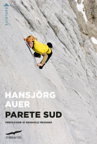 Title: Parete Sud, Author: Hansjörg Auer