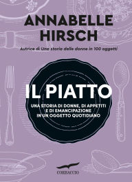Title: Il piatto, Author: Annabelle Hirsch