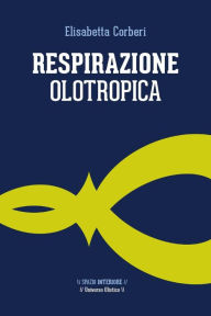 Title: Respirazione olotropica, Author: Elisabetta Corberi