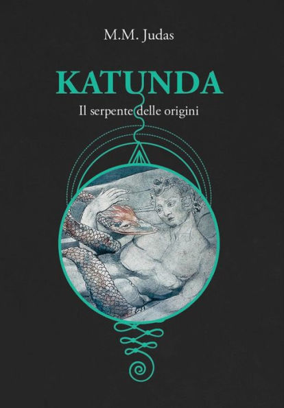 Katunda: Il serpente delle origini