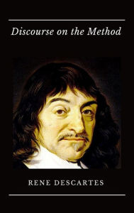 Title: Discourse on the Method, Author: Rene Descartes