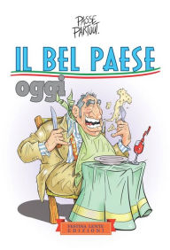 Title: Il Bel Paese oggi, Author: Gianfranco Tartaglia