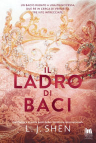 Title: Il ladro di baci, Author: L.J. Shen