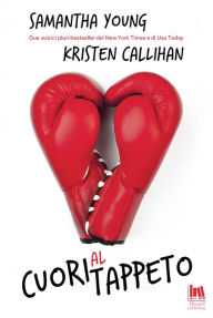 Title: Cuori al tappeto, Author: Kristen Callihan