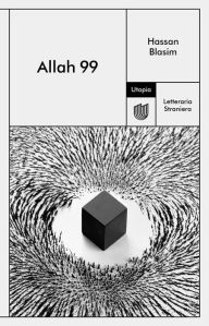 Title: Allah 99, Author: Hassan Blasim