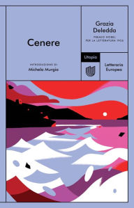 Title: Cenere, Author: Grazia Deledda