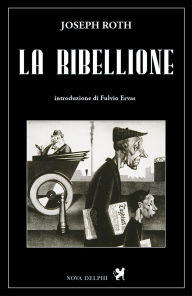 Title: La ribellione, Author: Joseph Roth