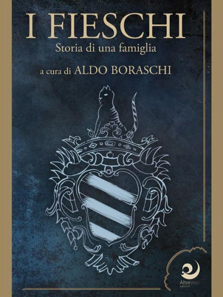 I Fieschi: Storia di una famiglia