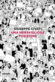 Title: Una meravigliosa posizione, Author: Giuseppe Civati