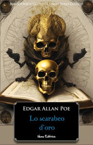 Title: Lo scarabeo d'oro, Author: Edgar Allan Poe