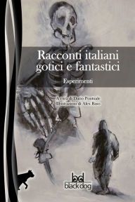 Title: Racconti italiani gotici e fantastici. Esperimenti, Author: AA.VV.