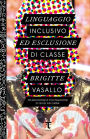 Linguaggio inclusivo ed esclusione di classe