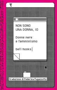 Title: Non sono una donna, io: Donne nere e femminismo, Author: bell hooks