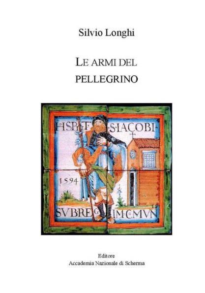 Le armi del pellegrino