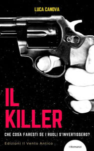 Title: Il killer, Author: Luca Canova