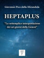 Heptaplus: La settemplice interpretazione dei sei giorni della Genesi