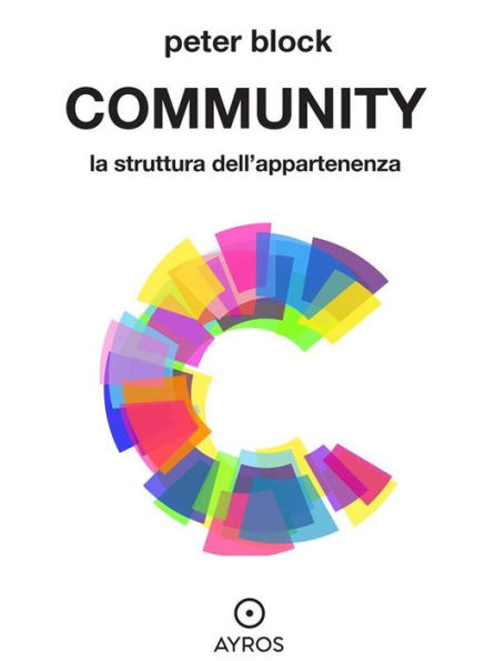 Community. La struttura dell'appartenenza