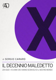 Title: Il decennio maledetto, Author: Sergio Cararo