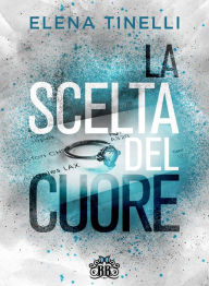 Title: La scelta del cuore (Summerville in love series vol.2), Author: Elena Tinelli