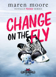 Title: Change on the fly, Author: Maren Moore